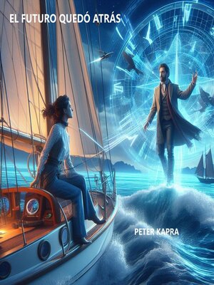 cover image of EL FUTURO QUEDÓ ATRÁS